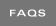 FAQs